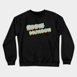 Eddie Munson Crewneck Sweatshirt